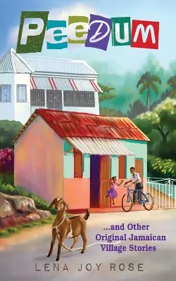 Peedum and Other Original Jamaican Village Stories (Peedum y otras historias originales de pueblos jamaicanos) - Peedum and Other Original Jamaican Village Stories