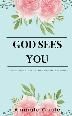 Dios te ve: 21 devociones para la mujer que se siente invisible - God Sees You: 21 Devotions for the Woman Who Feels Invisible