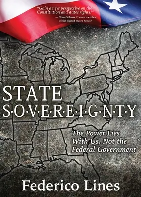 Soberanía estatal: El poder reside en nosotros, no en el Gobierno federal - State Sovereignty: The Power Lies with Us, Not the Federal Government