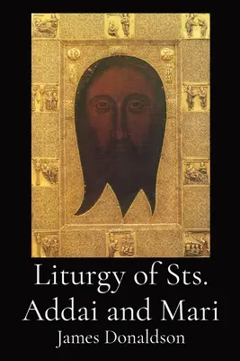 Liturgia de los santos Addai y Mari - Liturgy of Sts. Addai and Mari