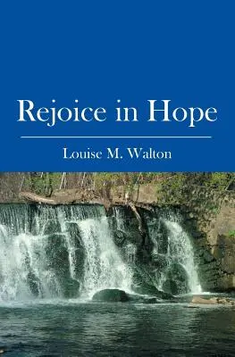 Regocijarse en la esperanza - Rejoice in Hope