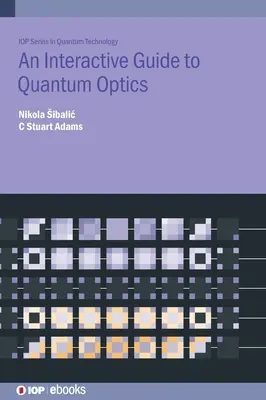 Guía interactiva de óptica cuántica - An Interactive Guide to Quantum Optics