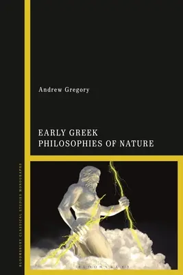 Las primeras filosofías griegas de la naturaleza - Early Greek Philosophies of Nature