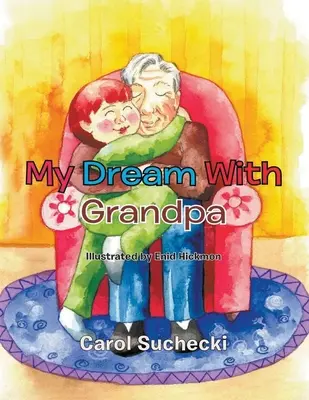 Mi sueño con el abuelo - My Dream With Grandpa