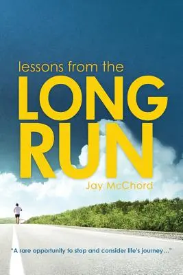 Lecciones de la larga carrera - Lessons From The Long Run