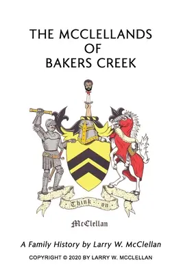 Los McClelland de Bakers Creek - The McClellands of Bakers Creek