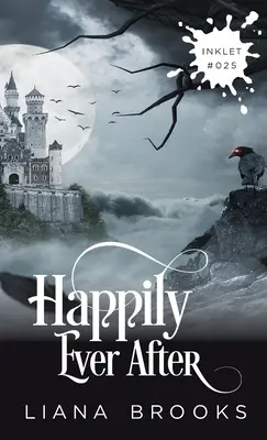 Felices para siempre - Happily Ever After