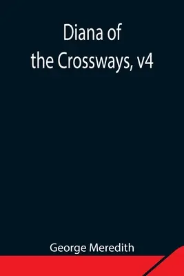 Diana de las encrucijadas, v4 - Diana of the Crossways, v4