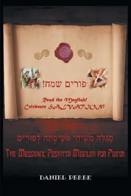 Mesiánico Peshitta Megilah para Purim - Messianic Peshitta Megilah for Purim