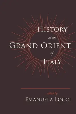 Historia del Gran Oriente de Italia - History of the Grand Orient of Italy