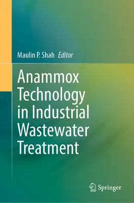 Tecnología Anammox en el tratamiento de aguas residuales industriales - Anammox Technology in Industrial Wastewater Treatment