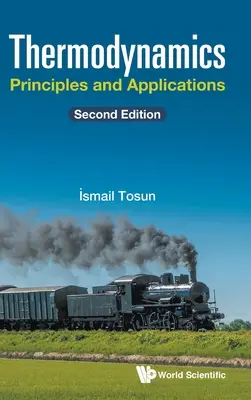 Termodinámica: Principios y Aplicaciones (Segunda Edición) - Thermodynamics: Principles and Applications (Second Edition)