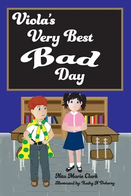 El mejor mal día de Viola - Viola's Very Best Bad Day