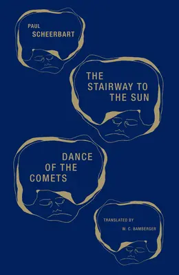 La Escalera hacia el Sol & La Danza de los Cometas: Cuatro cuentos del hogar y una pantomima astral - The Stairway to the Sun & Dance of the Comets: Four Fairy Tales of Home and One Astral Pantomime