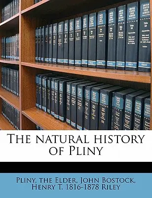 La historia natural de Plinio - The natural history of Pliny