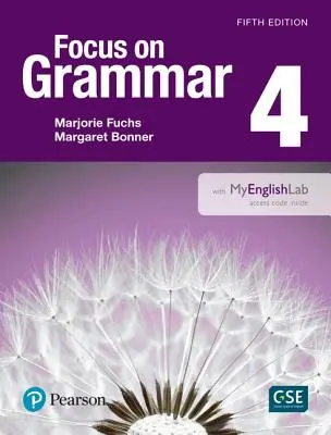 Focus on Grammar 4 with Myenglishlab