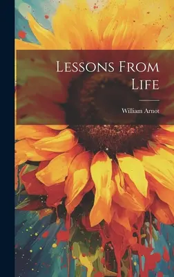 Lecciones de la vida - Lessons From Life