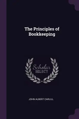 Los principios de la contabilidad - The Principles of Bookkeeping