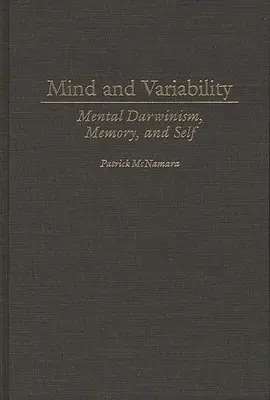 Mente y variabilidad: Darwinismo mental, memoria y yo - Mind and Variability: Mental Darwinism, Memory, and Self