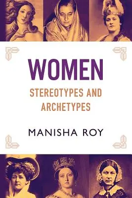 Mujeres, estereotipos y arquetipos - Women, Stereotypes and Archetypes