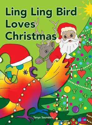 Ling Ling Bird Loves Christmas: celebra las imágenes, los sonidos, los olores, los sabores y las texturas de la Navidad. - Ling Ling Bird Loves Christmas: celebrating the sights, sounds, smells, tastes and textures of the festive season
