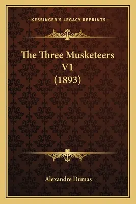 Los tres mosqueteros V1 (1893) - The Three Musketeers V1 (1893)