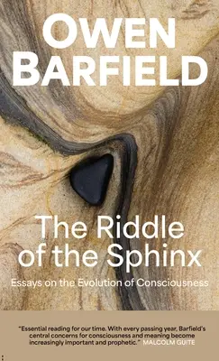 El enigma de la esfinge: ensayos sobre la evolución de la conciencia - The Riddle of the Sphinx: Essays on the Evolution of Consciousness