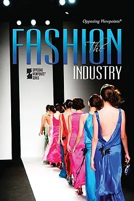 La Industria de la Moda - The Fashion Industry