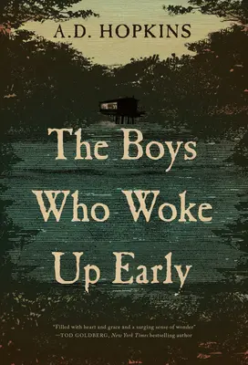 Los chicos que madrugaron - The Boys Who Woke Up Early