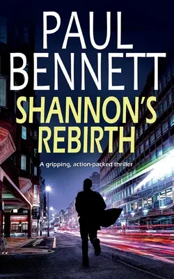 El renacimiento de Shannon, un thriller apasionante y lleno de acción - SHANNON'S REBIRTH a gripping, action-packed thriller