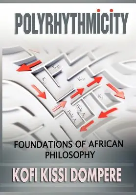 Poliritmia: Fundamentos de la filosofía africana (tela) - Polyrhythmicity: Foundations of African Philosophy (Cloth)