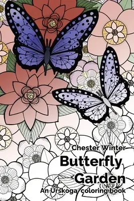 El jardín de las mariposas: Un libro para colorear de Urskoga - Butterfly Garden: An Urskoga coloring book