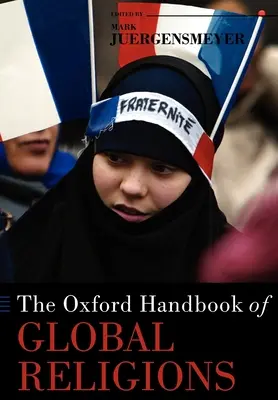 El Manual Oxford de Religiones Mundiales - The Oxford Handbook of Global Religions