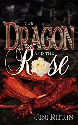 El dragón y la rosa - The Dragon and the Rose