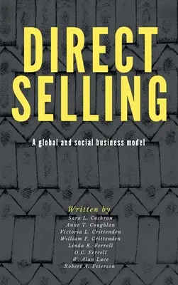 La venta directa: Un modelo de negocio global y social - Direct Selling: A Global and Social Business Model