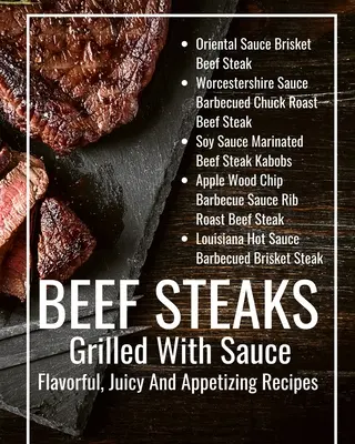 Filetes De Ternera A La Parrilla Con Salsa Recetas Sabrosas, Jugosas Y Apetitosas: Black Brown Abstract Modern Cover Design - Beef Steaks Grilled With Sauce Flavorful, Juicy And Appetizing Recipes: Black Brown Abstract Modern Cover Design