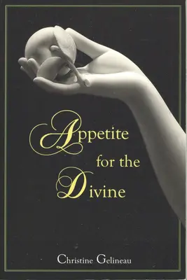 Apetito por lo divino - Appetite for the Divine