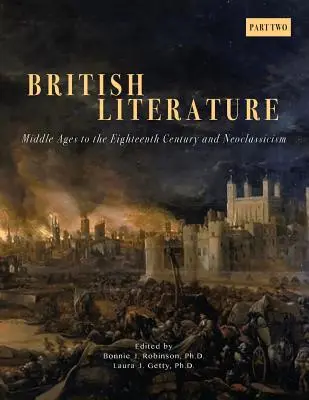 Literatura británica: De la Edad Media al siglo XVIII y el Neoclasicismo - Parte 2 - British Literature: Middle Ages to the Eighteenth Century and Neoclassicism - Part 2