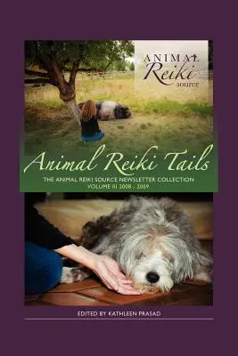 Colas de Reiki para Animales Volumen 3 - Animal Reiki Tails Volume 3