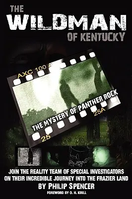 El salvaje de Kentucky: el misterio de Panther Rock - The Wildman of Kentucky: The Mystery of Panther Rock