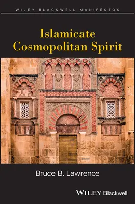 Espíritu cosmopolita islámico - Islamicate Cosmopolitan Spirit