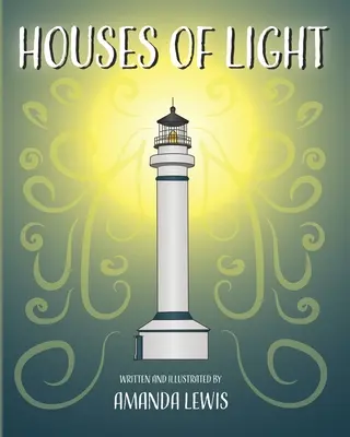 Casas de luz - Houses of Light