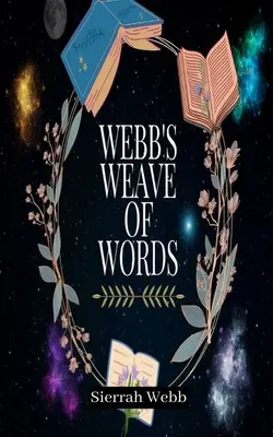 El tejido de palabras de Webb - Webb's Weave of Words