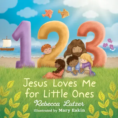 123 Jesús me ama para niños pequeños - 123 Jesus Loves Me for Little Ones