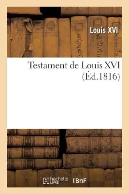 Testamento de Luis XVI - Testament de Louis XVI