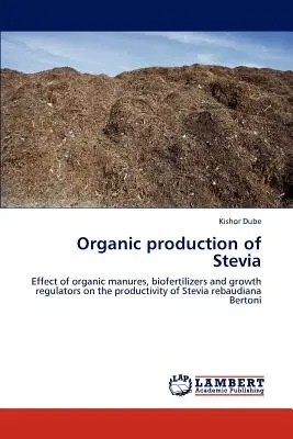 Producción ecológica de Stevia - Organic production of Stevia