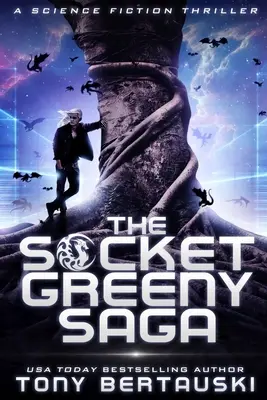 La saga de Socket Greeny: una aventura de ciencia ficción - The Socket Greeny Saga: A Science Fiction Adventure