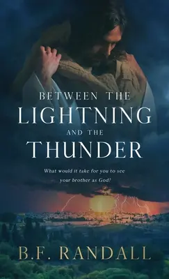 Entre el rayo y el trueno - Between the Lightning and the Thunder