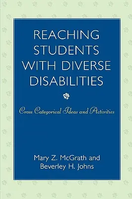 Llegar a los alumnos con diversas discapacidades: Ideas y actividades transversales - Reaching Students with Diverse Disabilities: Cross-Categorical Ideas and Activities
