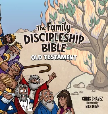 La Biblia del Discipulado Familiar: Antiguo Testamento - The Family Discipleship Bible: Old Testament